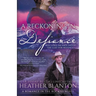 A Reckoning in Defiance: A Christian Historical Romance Series