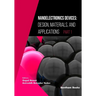 Nanoelectronics Devices: Design, Materials, and Applications (Part I)