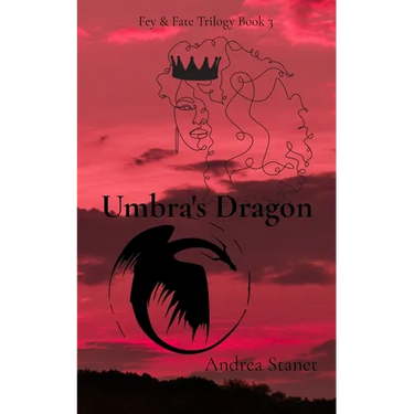 Umbra's Dragon: Fey & Fate Trilogy Book 3