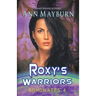 Roxy's Warriors