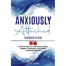 Anxiously Attached