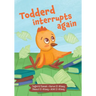 Todderd Interrupts Again