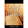 Outlines of Great Bible Themes