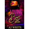 Loving An ATL Boss: Bank's Story: A Boo'd Up Spinoff