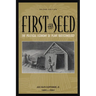 First the Seed: The Political Economy of Plant Biotechnology
