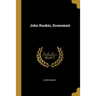 John Ruskin, Economist