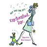 Enchanted, Inc.: Enchanted Inc., Book 1