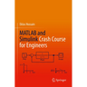 MATLAB and Simulink Crash Course for Engineers