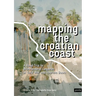 Mapping the Croatian Coast: A Road Trip to Architectural Legacies of Cold War and Tourism Boom