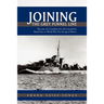 Joining the Grey Funnel Line: The Story of a Canadian Boy Who Entered the Royal Navy in World War II at the Age of Fifteen