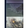 History of Delaware County, and Border Wars of New York, Containing a Sketch of the Late Anti-rent Difficulties in Delaware..