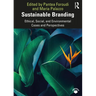 Sustainable Branding: Ethical, Social, and Environmental Cases and Perspectives