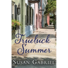 Trueluck Summer: Southern Historical Fiction (A Lowcountry Novel)