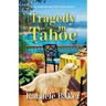 Tragedy in Tahoe: Rylie Sunderland Mysteries Book 1