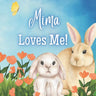 Mima Loves Me!: A book about Mima's Love!