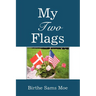 My Two Flags