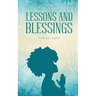 Lessons and Blessings