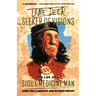 Lame Deer, Seeker of Visions: The Life of a Sioux Medicine Man