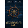 Richmond's Fall: Astoria Trilogy #2