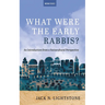 What Were the Early Rabbis?: An Introduction from a Sociocultural Perspective