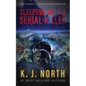 Sleeping with a Serial Killer: A Serial Killer Suspense Thriller