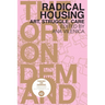 Radical Housing: Art, Struggle, Care