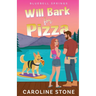 Will Bark for Pizza