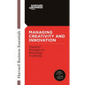 Managing Creativity and Innovation