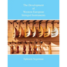 The Development of Western European Stringed Instruments
