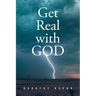 Get Real with GOD