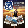 Motorcycle Party Guide to Route 66 (B&W Version)
