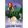 Howl Play: Paranormal Cozy Mystery