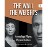 The Wall. The Weights