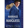 A Marriage for the Marquess: A Regency Historical Romance