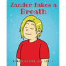 Zander Takes a Breath
