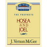 Thru the Bible Vol. 27: The Prophets (Hosea/Joel): 27