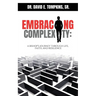 Embracing Complexity: A Bishop's Journey through Life, Faith, and Resilience