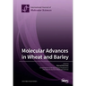 Molecular Advances in Wheat and Barley