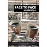 Face to Face: Interviews with Leo Rangell, Arnold Richards, and Estela Welldon