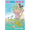 The State You're in: Florida Men, Florida Women, and Other Wildlife