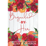 Beguiled by Her