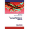 The role of platelets rich plasma in reproductive medicine