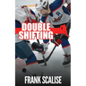 Double Shifting