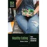 Healthy Eating: Your Questions Answered
