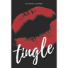 Tingle: An Erotic Novel