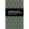 Incidents in the Life of a Slave Girl
