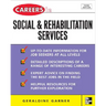 Careers in Social and Rehabilitation Services