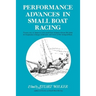 Performance Advances in Small Boat Racing