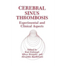 Cerebral Sinus Thrombosis: Experimental and Clinical Aspects
