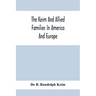 The Keim And Allied Families In America And Europe